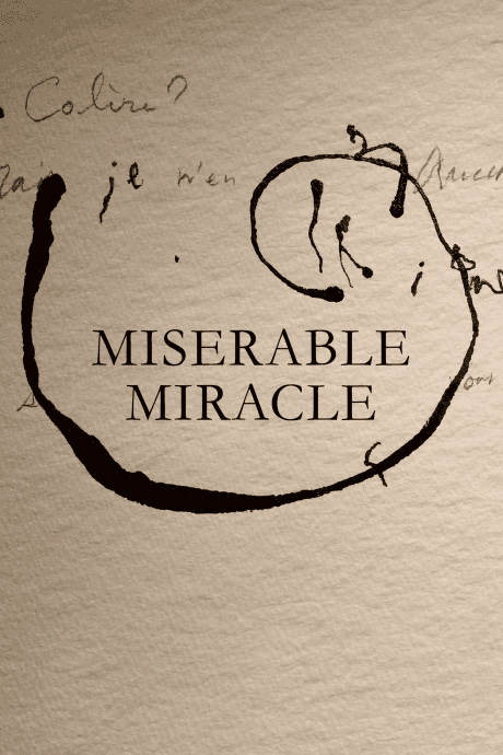 Misérable Miracle